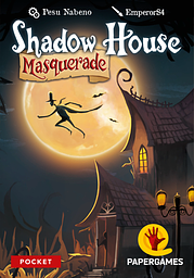 Shadow House: Masquerade