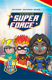 Guardian Super Force
